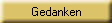 Gedanken